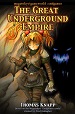 The Great Underground Empire - Thomas Knapp